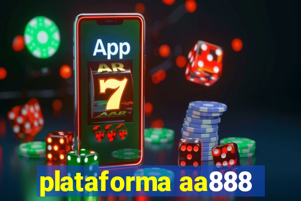 plataforma aa888